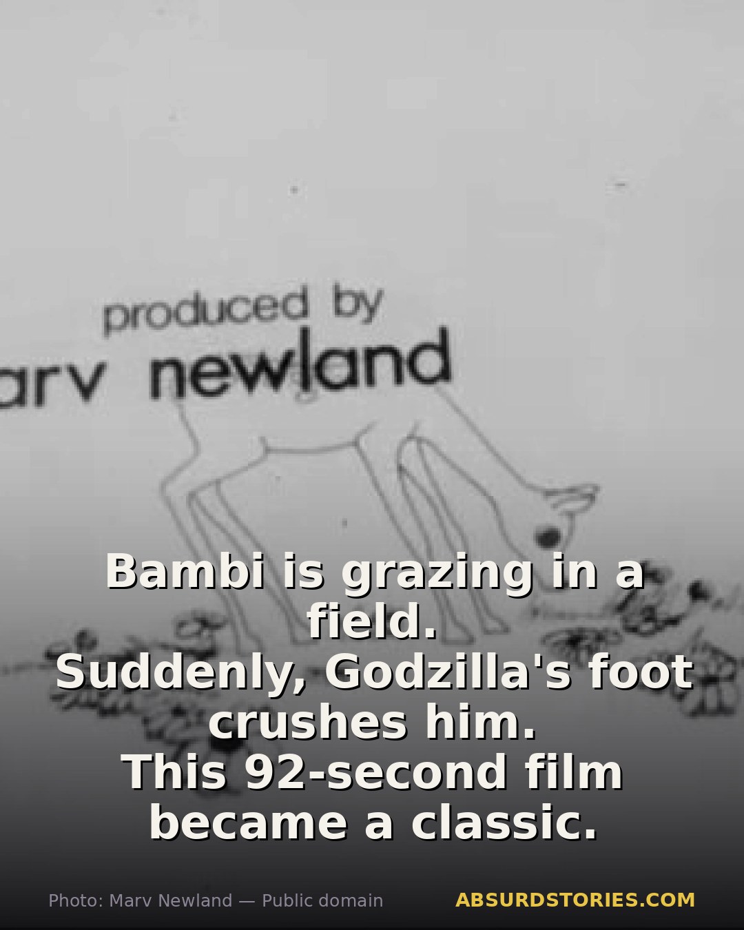 A fawn meets a giant in a blink of an eye