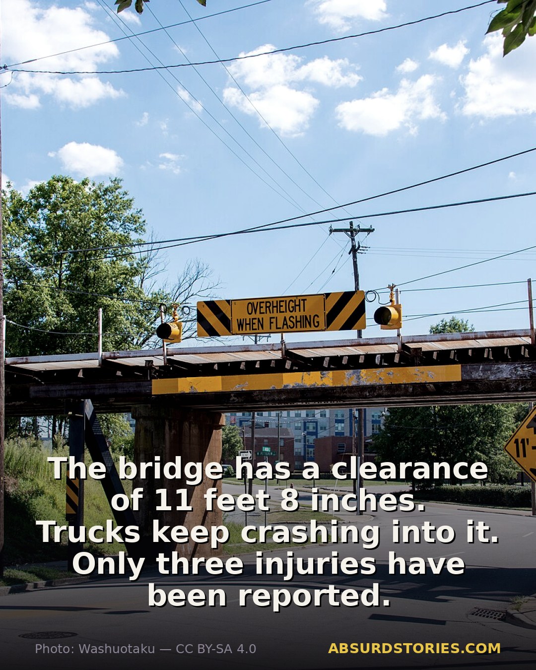 The bridge that turns trucks into can openers
