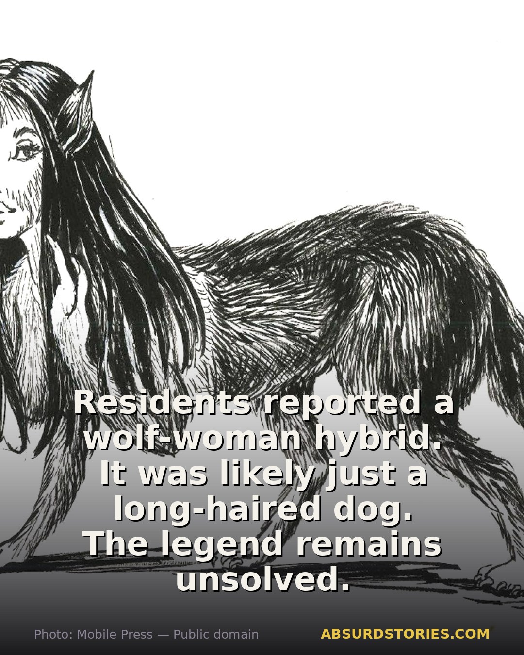 The wolf-woman that haunted Mobile, Alabama