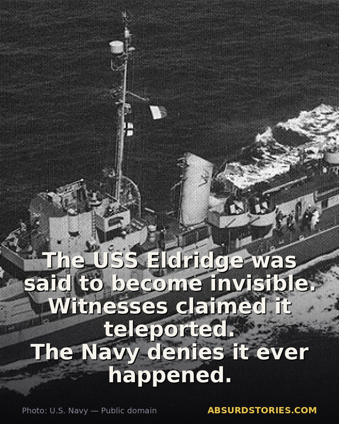 The bizarre tale of the Philadelphia Experiment